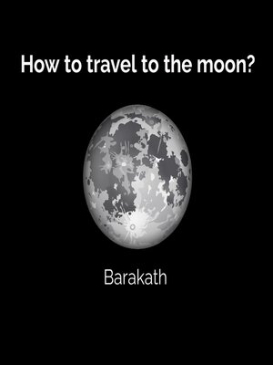 cover image of How to travel to the moon?